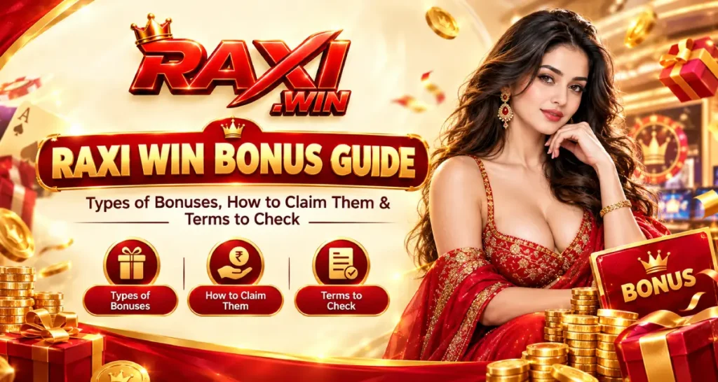 Raxi Win Bonus Guide